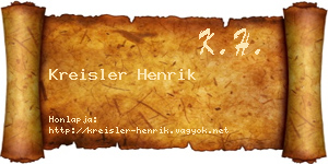 Kreisler Henrik névjegykártya